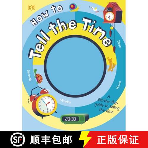 预订 How to Tell the Time : A Lift-the-flap Guide to Telling the Time [9780241379257]