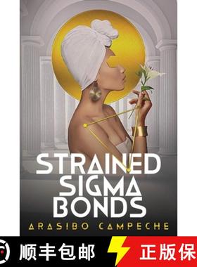 预订 Strained Sigma Bonds [9781962538848]
