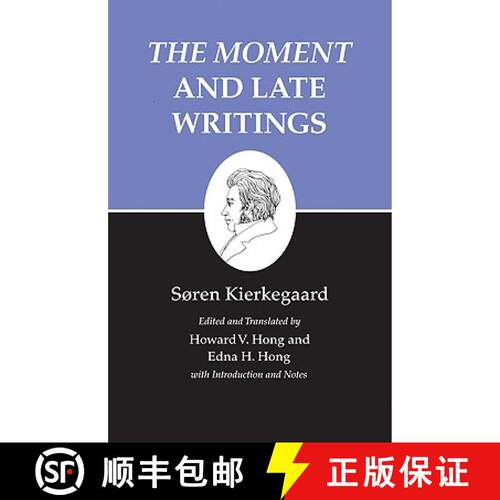 【3-4周达】精装 Kierkegaard's Writings, XXIII, Volume 23: The Moment and Late Writings - Kierkegaard'... [9780691032269]