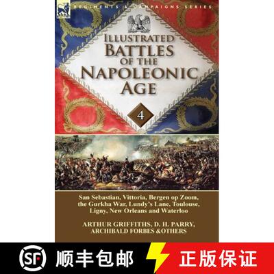 【3-4周达】精装 Illustrated Battles of the Napoleonic Age-Volume 4: San Sebastian, Vittoria, the Pyre... [9781782822479]