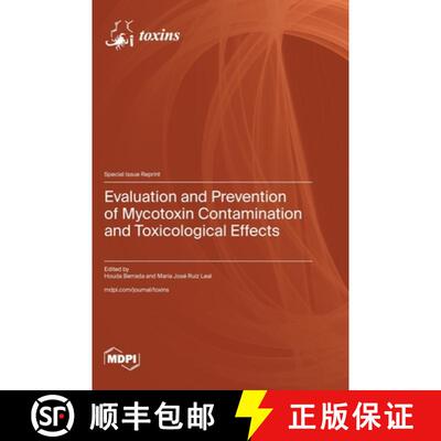 【3-4周达】Evaluation and Prevention of Mycotoxin Contamination and Toxicological Effects [9783725808854]