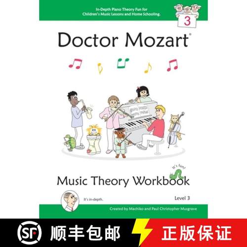 【3-4周达】Doctor Mozart Music Theory Workbook Level 3 - In-Depth Piano Theory Fun for Children's Mus... [9780988168800]