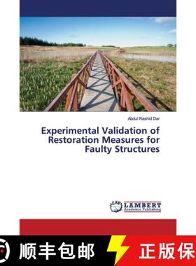 预订 Experimental Validation of Restoration Measures for Faulty Structures [9786139958559]