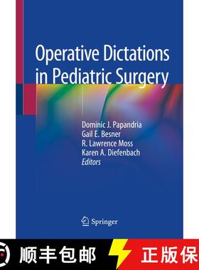 【3-4周达】Operative Dictations in Pediatric Surgery [9783030242114]