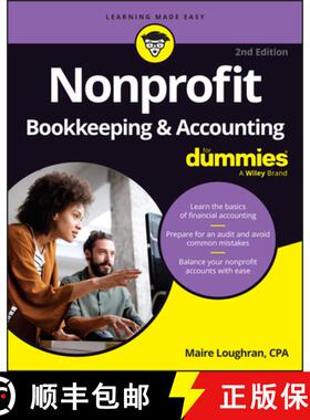 【3-4周达】Nonprofit Bookkeeping & Accounting For Dummies, 2n d Edition [9781394206018]