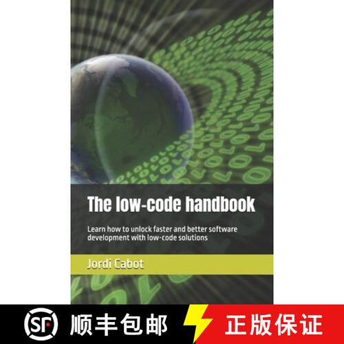 【3-4周达】The low-code handbook: Learn how to unlock faster and better software development with low... [9789998778504]