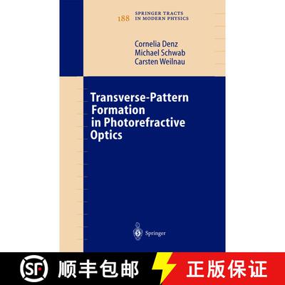 【3-4周达】精装 Transverse-Pattern Formation in Photorefractive Optics [9783540021094]