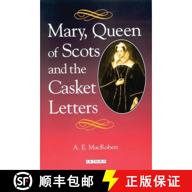 预订 Mary, Queen of Scots and the Casket Letters [9781350179943]