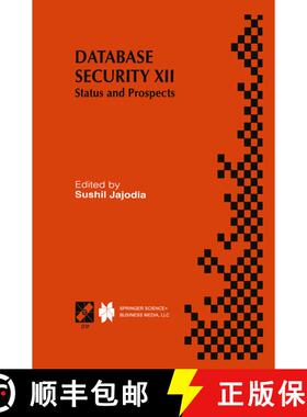 【3-4周达】Database Security XII : Status and Prospects [9780792384885]