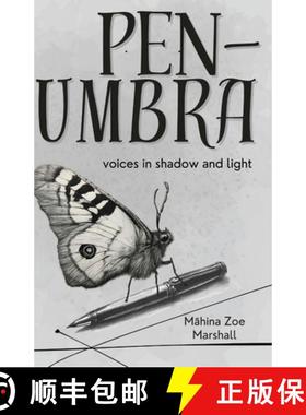 预订 Penumbra: Voices in shadow and light [9781067037406]