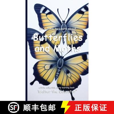 【3-4周达】It's Time to Learn about Butterflies and Moths [9798348591380]