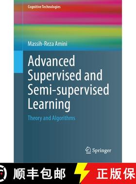【3-4周达】Advanced Supervised and Semi-supervised Learning: Theory and Algorithms [9783031999277]