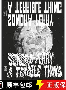 【3-4周达】Sondra Perry: A Terrible Thing [9783775746366]