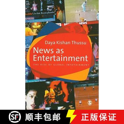 【3-4周达】News as Entertainment: The Rise of Global Infotainment [9780761968795]