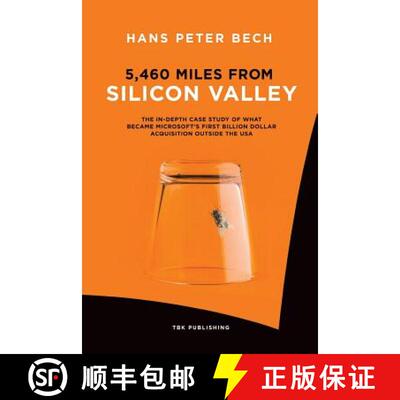 【3-4周达】5,460 Miles from Silicon Valley: The In-depth Case Study of What Became Microsoft's First ... [9788793116351]