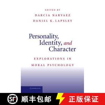 【3-4周达】精装 Personality, Identity, and Character: Explorations in Moral Psychology [9780521895071]