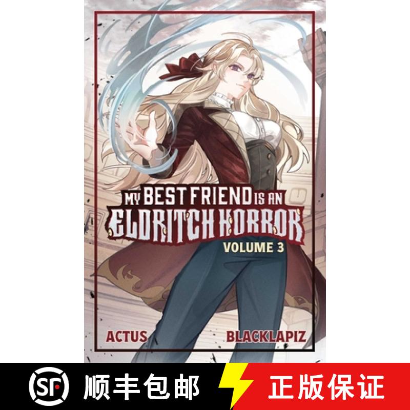 【3-4周达】My Best Friend Is an Eldritch Horror (Light Novel) Vol. 3 [9781638492764]