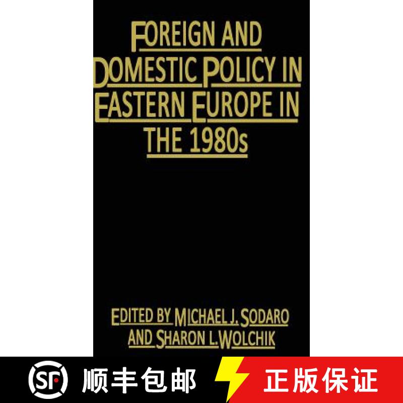 【3-4周达】Foreign and Domestic Policy in Eastern Europe in the 1980s : Trends and Prospects [9780333324783]