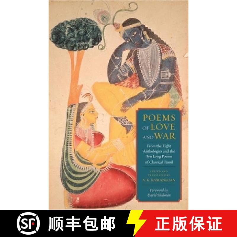 【3-4周达】Poems of Love and War: From the Eight Anthologies and the Ten Long Poems of Classical Tamil [9780231157346]