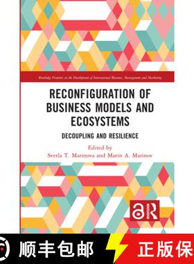 【3-4周达】Reconfiguration of Business Models and Ecosystems: Decoupling and Resilience [9781032354064]