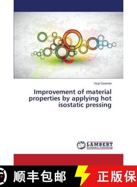 【3-4周达】Improvement of material properties by applying hot isostatic pressing [9783659511998]