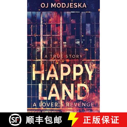 【3-4周达】Happy Land - A Lover's Revenge: The nightclub fire that shocked a nation [9784867519295]