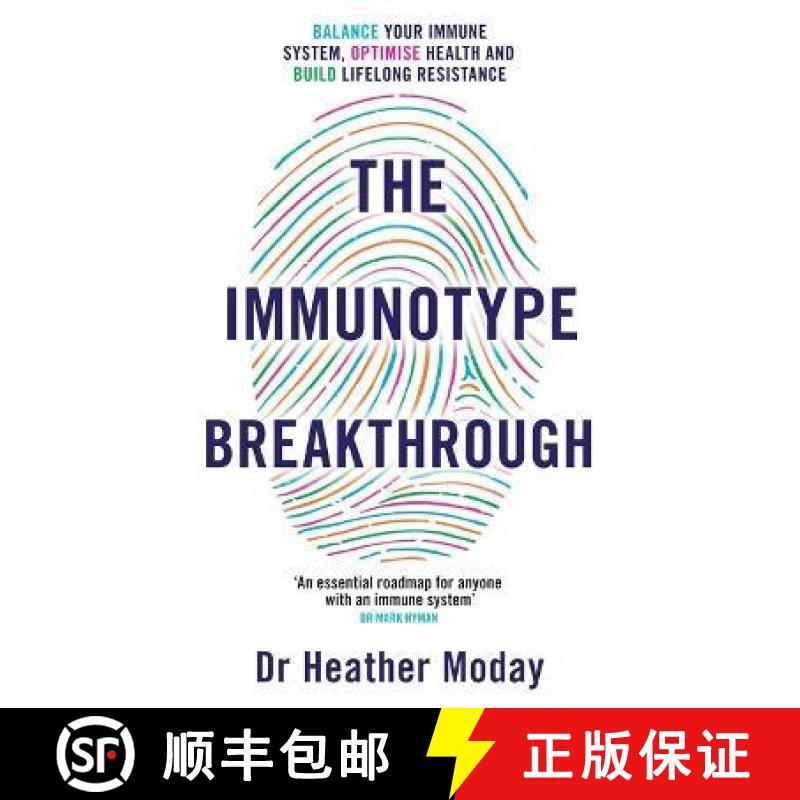 【3-4周达】Immunotype Breakthrough: Your Personalised Plan to Balance Your Immune System, Optimise He... [9781398706026]