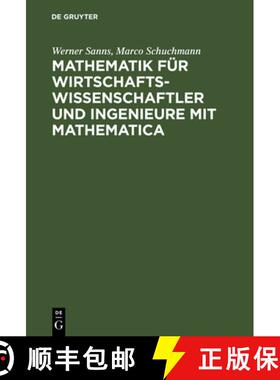 【3-4周达】Mathematik für Wirtschaftswissenschaftler und Ingenieure mit Mathematica [9783486250749]