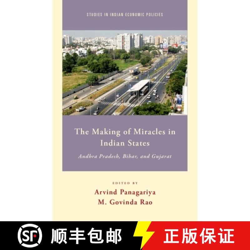【2-3周达】The Making of Miracles in Indian States: Andhra Pradesh, Bihar, and Gujarat [9780190236625]