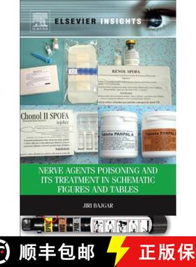 【3-4周达】Nerve Agents Poisoning and Its Treatment in Schematic Figures and Tables [9780323282499]