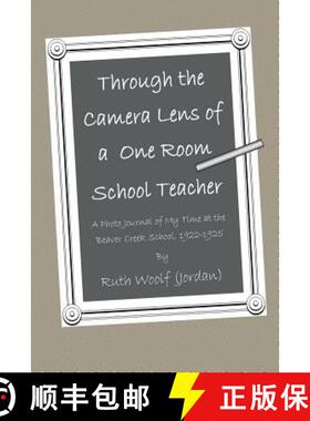【3-4周达】Through the Camera Lens of a One Room School Teacher [9781365340468]