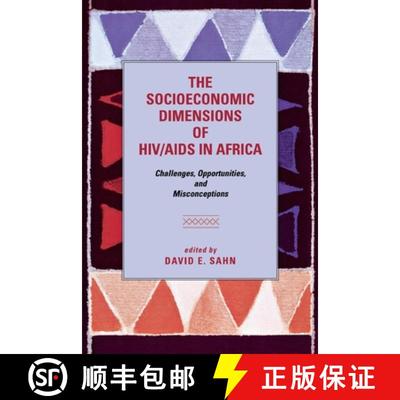 【3-4周达】The Socioeconomic Dimensions of HIV/AIDS in Africa: Challenges, Opportunities, and Misconc... [9780801476938]