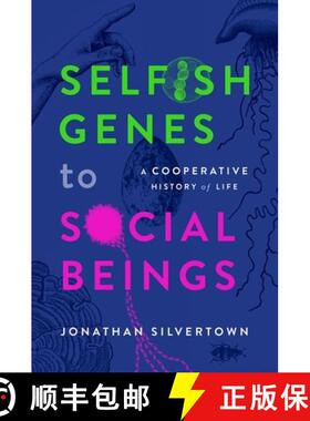 【3-4周达】Selfish Genes to Social Beings: A Cooperative History of Life [9780198876397]