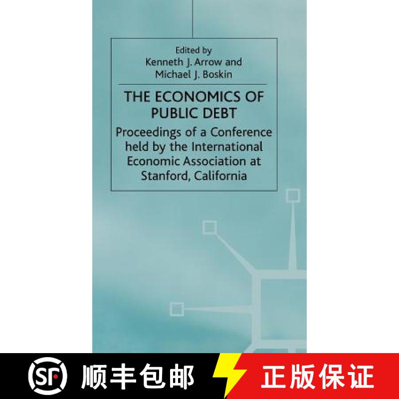 【3-4周达】The Economics of Public Debt: Proceedings of a Conference Held by the International Econom... [9780333468159]