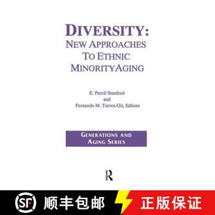 【3-4周达】精装 Diversity: New Approaches to Ethnic Minority Aging: New Approaches to Ethnic Minority... [9780415785181]