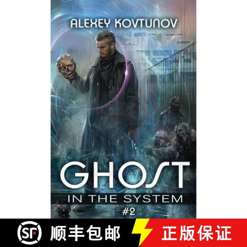 【3-4周达】Ghost in the System (Book 2): An Apocalypse LitRPG Series [9788076939103]