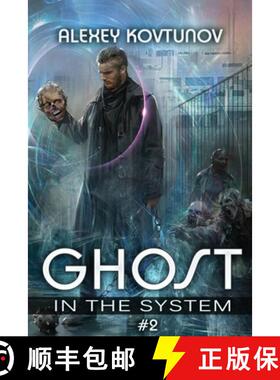 预订 Ghost in the System (Book 2): An Apocalypse LitRPG Series [9788076939103]