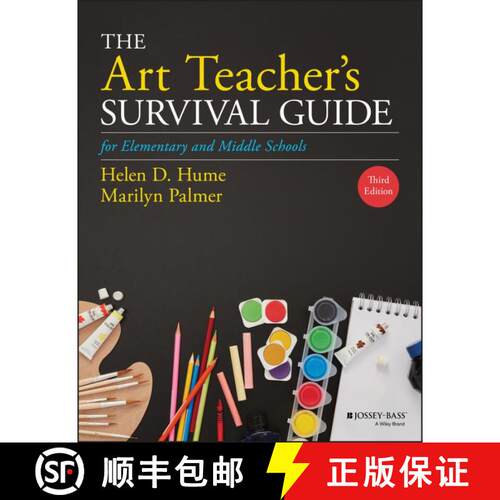 【3-4周达】The Art Teacher'S Survival Guide For Elementary And Middle Schools, Third Edition [Wiley艺术] [9781119600084]