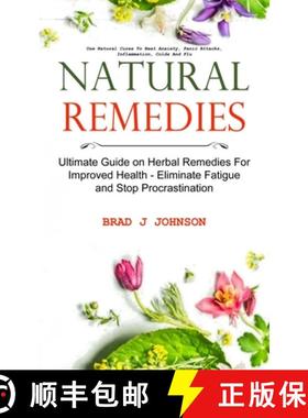 【3-4周达】Natural Remedies: Ultimate Guide on Herbal Remedies For Improved Health - Eliminate Fatigu... [9781774855119]