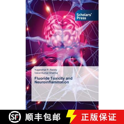 【3-4周达】Fluoride Toxicity and Neuroinflammation [9786206774822]