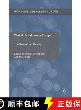 【3-4周达】Work-Life Balance in Europe: The Role of Job Quality [9780230289499]