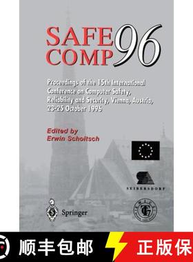 【3-4周达】Safe Comp 96 : The 15th International Conference on Computer Safety, Reliability and Secur... [9783540760702]