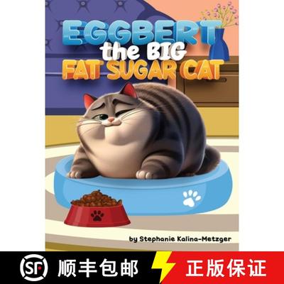 【3-4周达】Eggbert, The Big Fat Sugar Cat [9798218454142]