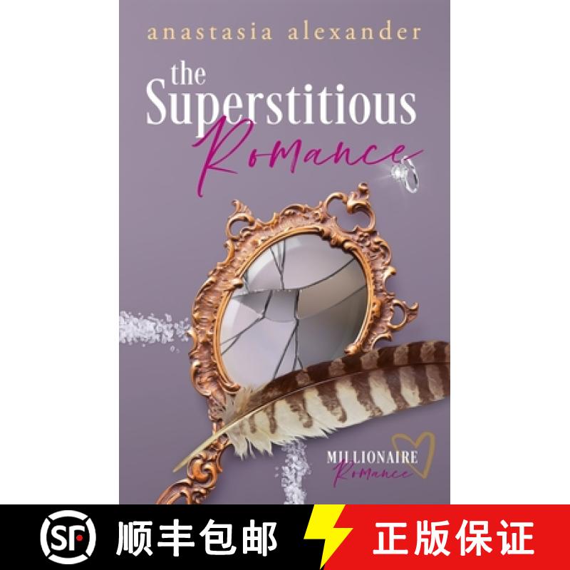 【3-4周达】The Superstitious Romance: Millionaire Romance Series Prequel [9781948410021]