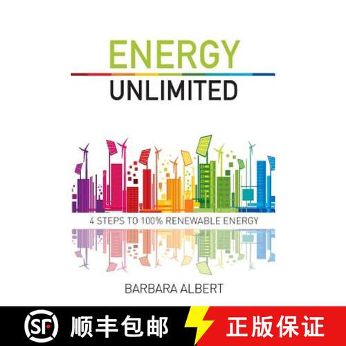 【3-4周达】Energy Unlimited: Four Steps to 100% Renewable Energy [9780994577702]