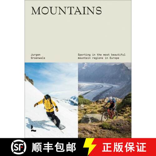 精装 Mountains : Sporting in the most beautiful mountain regions in Europe [9789401492027]