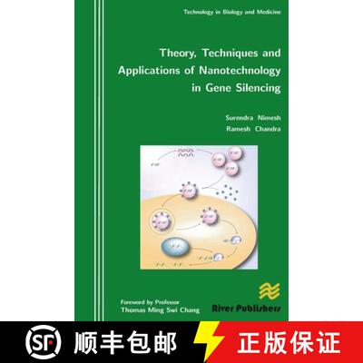 【3-4周达】精装 Theory, Techniques and Applications of Nanotechnology in Gene Silencing [9788792329837]
