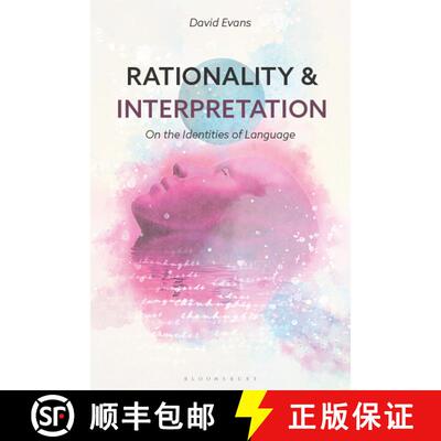 【3-4周达】Rationality and Interpretation : On the Identities of Language [9781350198876]