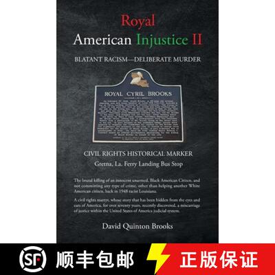 【3-4周达】Royal American Injustice II: Blatant Racism-Deliberate Murder [9798886544527]
