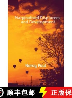 【3-4周达】Marginalised Displacees and Development: A Study on Displaced People of Kerala [9781648050343]